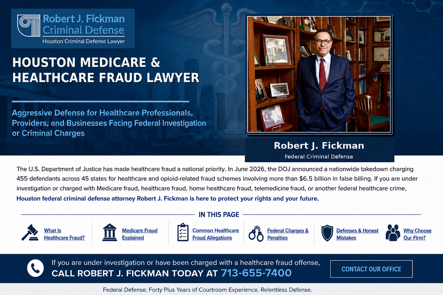 Houston Medicare and healthcare fraud lawyer Robert J. Fickman
